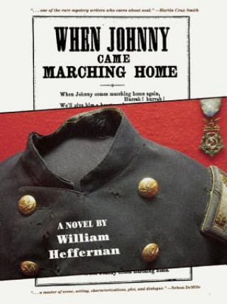 Książka When Johnny Came Marching Home William Heffernan