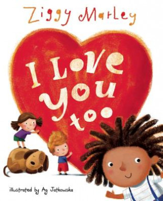 Book I Love You Too Ziggy Marley