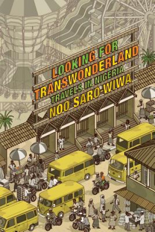Carte Looking for Transwonderland Noo Saro-Wiwa