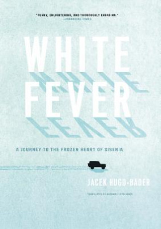 Книга White Fever Jacek Hugo-Bader