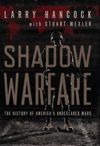 Könyv Shadow Warfare Larry Hancock