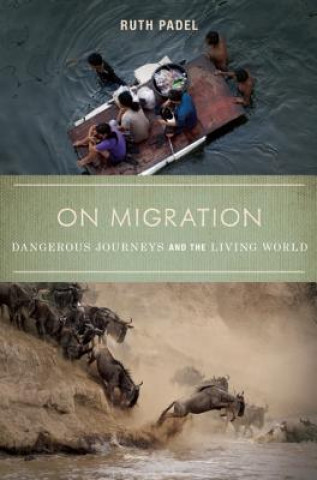 Kniha On Migration Ruth Padel