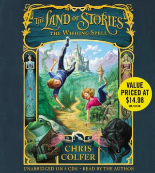 Audio Land of Stories: The Wishing Spell Chris Colfer
