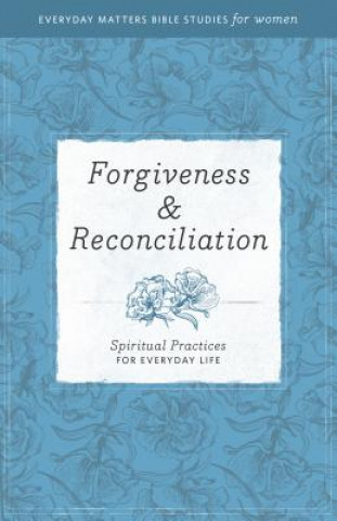 Kniha Forgiveness & Reconciliation Wendy Murray