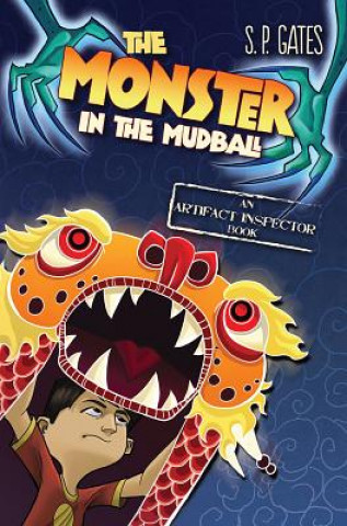 Könyv Monster In The Mudball S.P. Gates