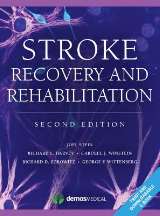 Книга Stroke Recovery and Rehabilitation Joel Stein