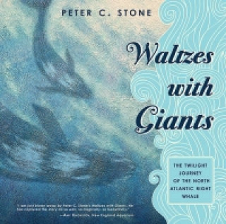 Kniha Waltzes with Giants Peter C. Stone