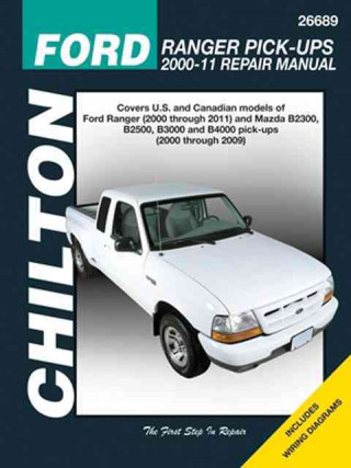 Kniha Ford Ranger Pick-ups 2000-11 / Mazda B-Series Pick-ups Chilton Automotive Manual Chilton