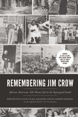 Knjiga Remembering Jim Crow Raymond Gavins