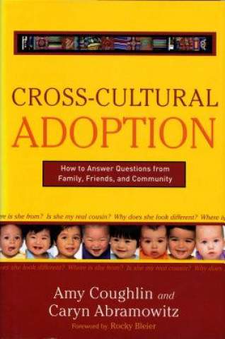 Книга Cross-Cultural Adoption Caryn Abramowitz