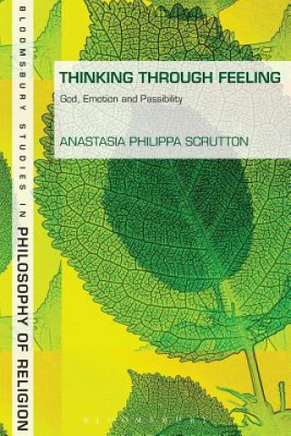 Kniha Thinking Through Feeling Anastasia Philippa Scrutton