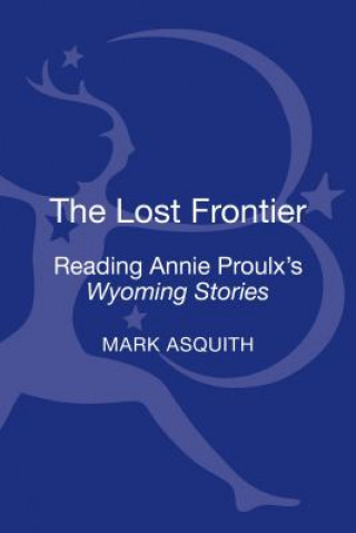 Knjiga Lost Frontier Mark Asquith