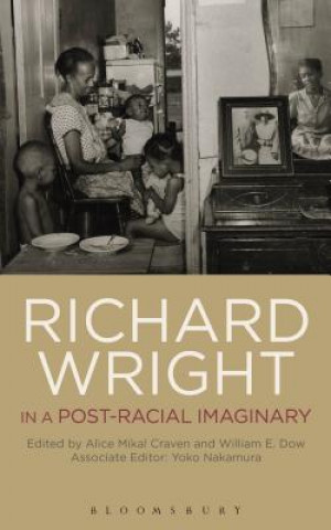 Livre Richard Wright in a Post-Racial Imaginary William Dow