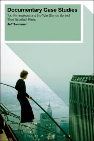 Boek Documentary Case Studies Jeff Swimmer