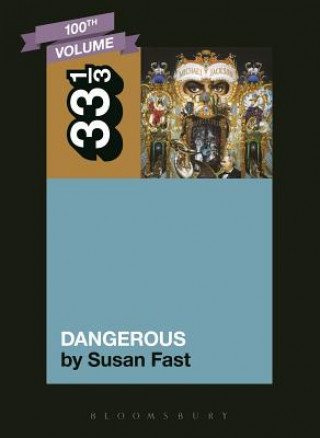 Kniha Michael Jackson's Dangerous Susan Fast