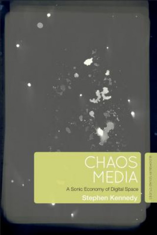 Kniha Chaos Media Stephen Kennedy