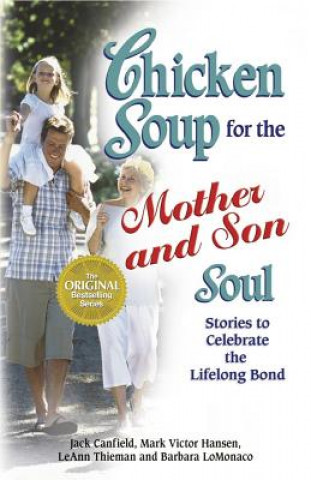 Carte Chicken Soup for the Mother and Son Soul Jack Canfield