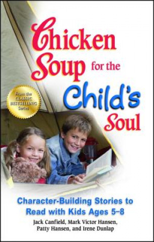 Carte Chicken Soup for the Child's Soul Jack Canfield