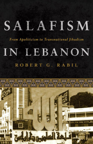 Buch Salafism in Lebanon Robert G. Rabil