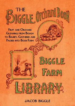 Buch Biggle Orchard Book Jacob Biggle