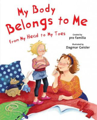Книга My Body Belongs to Me from My Head to My Toes International Center for Assault Prevent