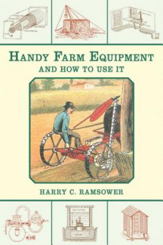 Libro Handy Farm Equipment and How to Use It Harry C. Ramsower