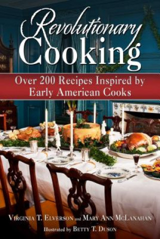 Könyv Revolutionary Cooking Mary Ann McLanahan