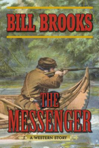 Книга Messenger Bill Brooks