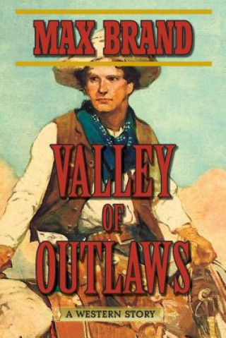 Book Valley of Outlaws Max Brand