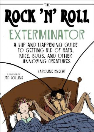Kniha Rock 'N' Roll Exterminator Caroline Knecht