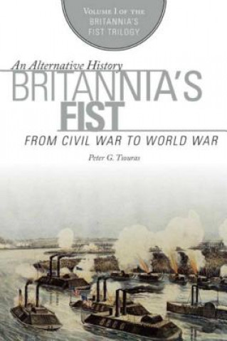 Kniha Britannia's Fist Peter G. Tsouras