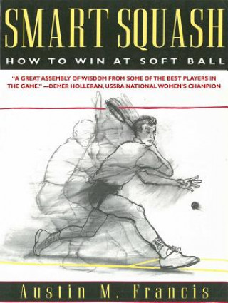 Book Smart Squash Austin M. Francis