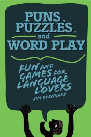 Książka Puns, Puzzles, and Wordplay Jim Bernhard