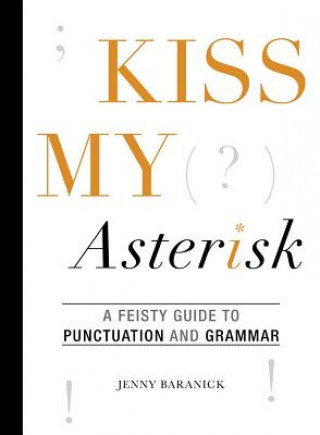 Carte Kiss My Asterisk Jenny Baranick