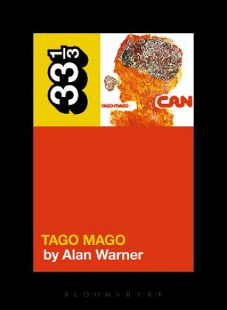 Kniha Can's Tago Mago Alan Warner