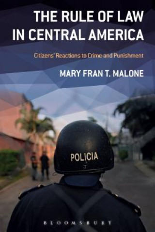 Carte Rule of Law in Central America Mary Fran T. Malone