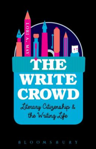 Knjiga Write Crowd Lori A. May
