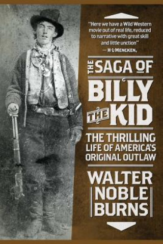 Carte Saga of Billy the Kid Walter Noble Burns
