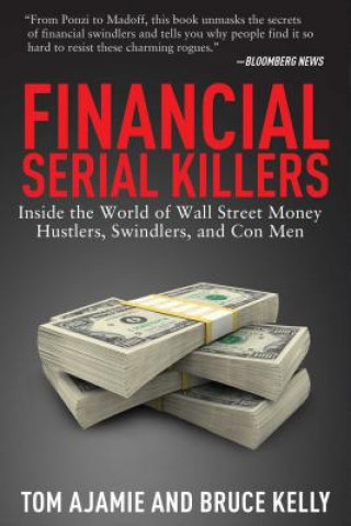Knjiga Financial Serial Killers Bruce Kelly