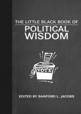 Buch Little Black Book of Political Wisdom Sanford L. Jacobs