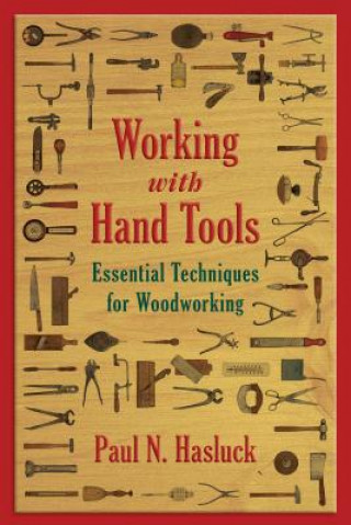 Kniha Working with Hand Tools Paul N. Hasluck
