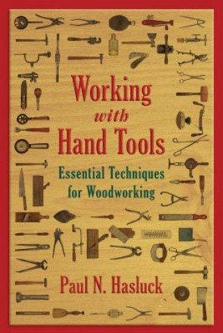 Carte Working with Hand Tools Paul N. Hasluck