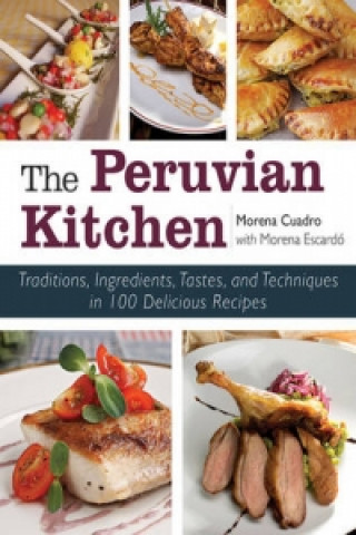 Knjiga Peruvian Kitchen Morena Cuadra