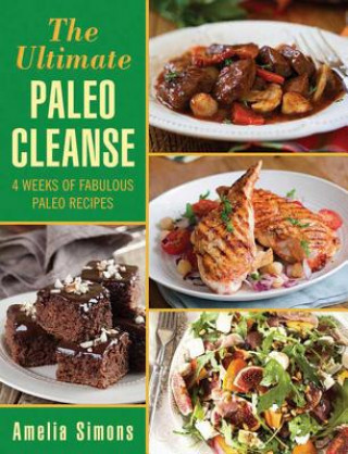 Kniha Ultimate Paleo Cleanse Amelia Simons