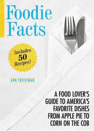 Kniha Foodie Facts Ann Treistman