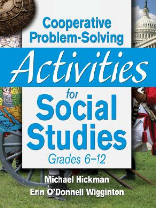Kniha Cooperative Problem-Solving Activities for Social Studies Grades 6-12 Erin O. Wigginton