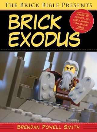 Kniha Brick Bible Presents Brick Exodus Brendan Powell Smith
