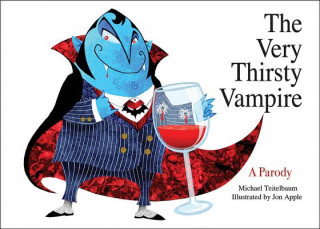 Kniha Very Thirsty Vampire Michael Teitelbaum