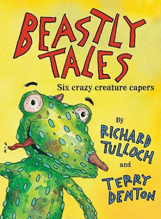 Książka Beastly Tales Richard Tulloch