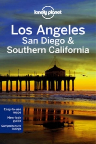 Könyv Lonely Planet Los Angeles, San Diego & Southern California Lonely Planet
